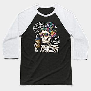 Always Awake Cant Sleep Skeleton Baseball T-Shirt